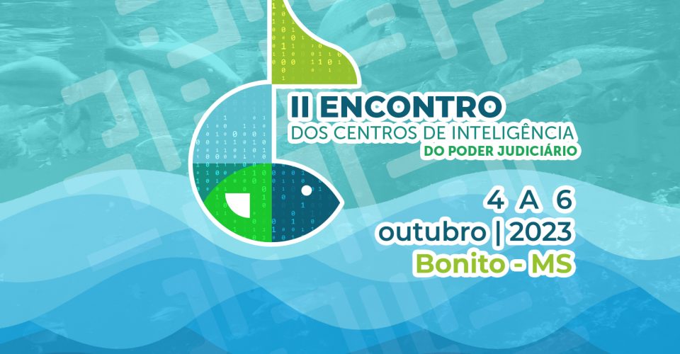 Encontro debaterá centros de inteligênciana Justiça estadual